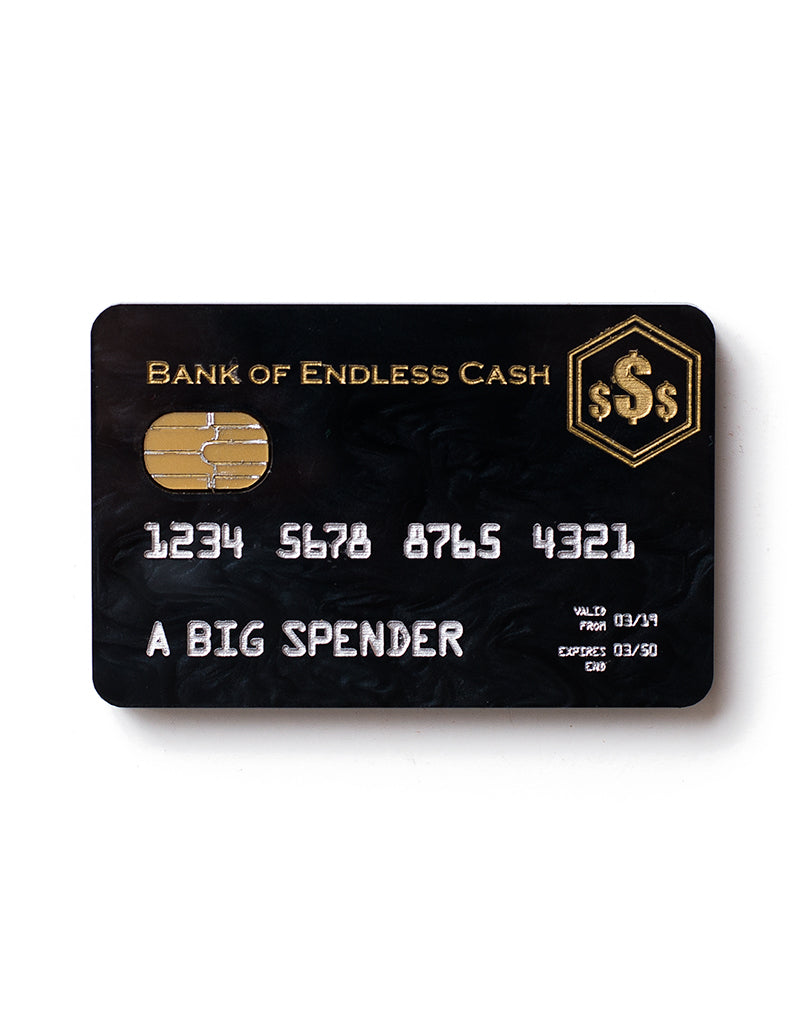 Big Spender Acrylic Credit Card Brooch